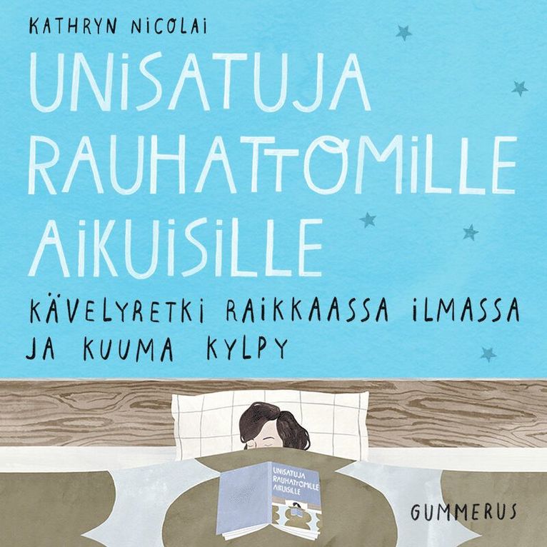 Kathryn Nicolai - Unisatuja rauhattomille aikuisille 5 - Kävelyretki raikkaassa ilmassa ja kuuma kylpy, Ljudbok