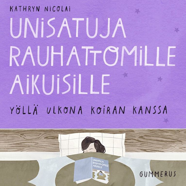 Kathryn Nicolai - Unisatuja rauhattomille aikuisille 7 - Yöllä ulkona koiran kanssa, Ljudbok