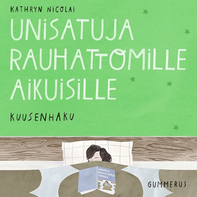 Kathryn Nicolai - Unisatuja rauhattomille aikuisille 10 - Kuusenhaku, Ljudbok