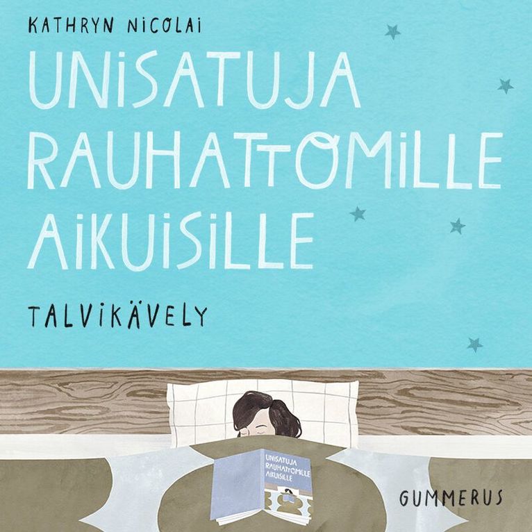 Kathryn Nicolai - Unisatuja rauhattomille aikuisille 14 - Talvikävely, Ljudbok