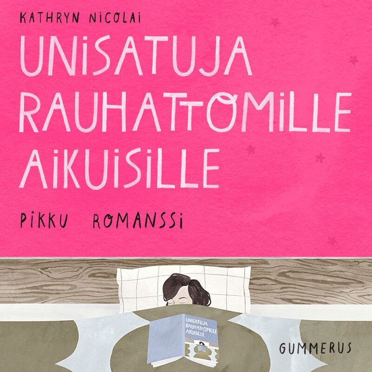 Kathryn Nicolai - Unisatuja rauhattomille aikuisille 18 - Pikku romanssi, Ljudbok
