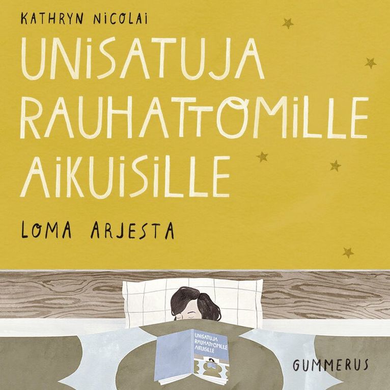 Kathryn Nicolai - Unisatuja rauhattomille aikuisille 20 - Loma arjesta, Ljudbok