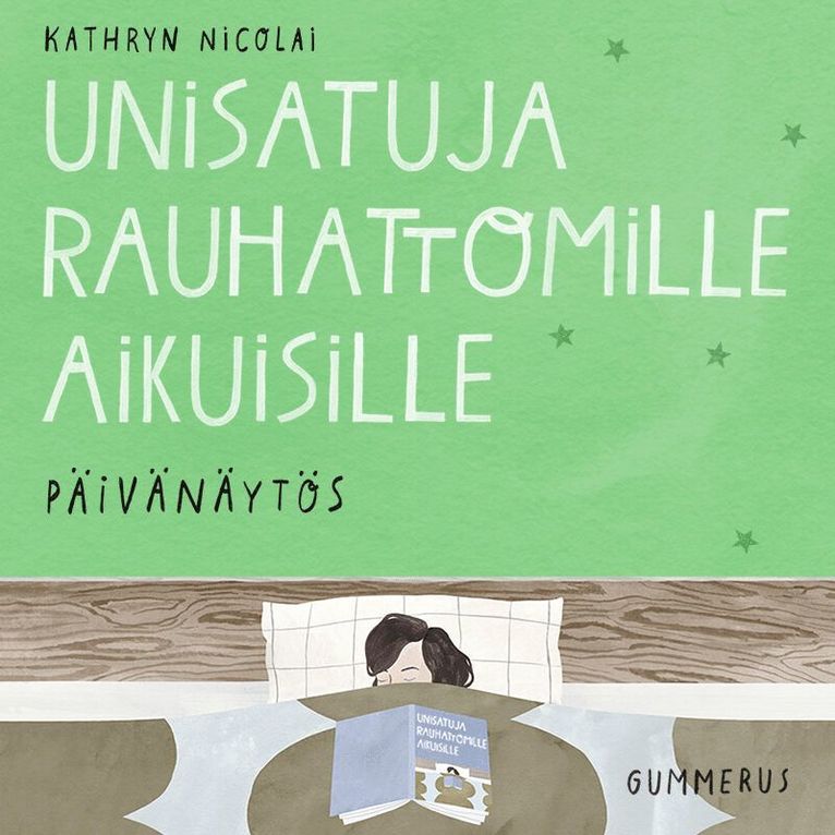 Kathryn Nicolai - Unisatuja rauhattomille aikuisille 22 - Päivänäytös, Ljudbok