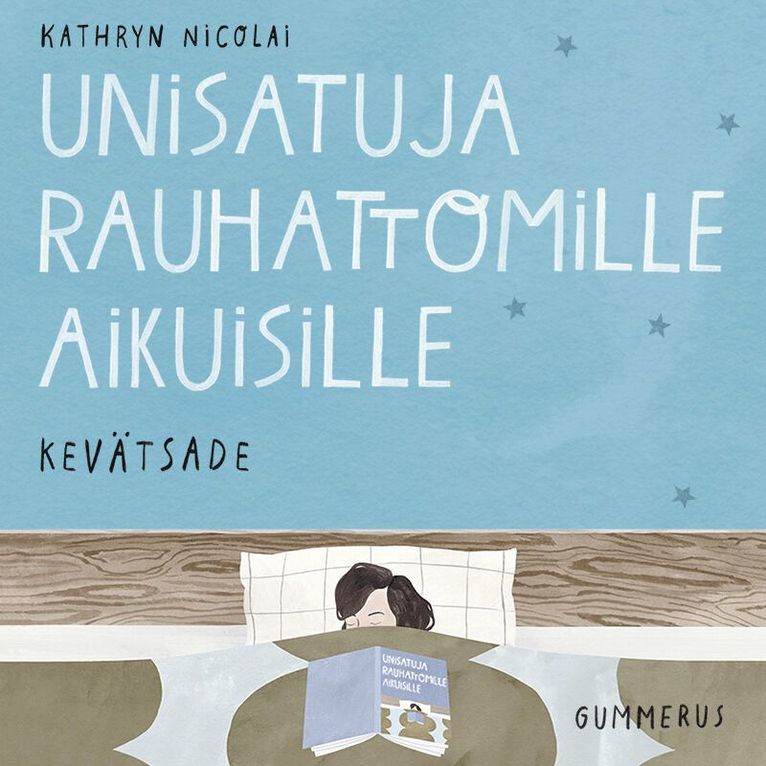 Kathryn Nicolai - Unisatuja rauhattomille aikuisille 23 - Kevätsade, Ljudbok