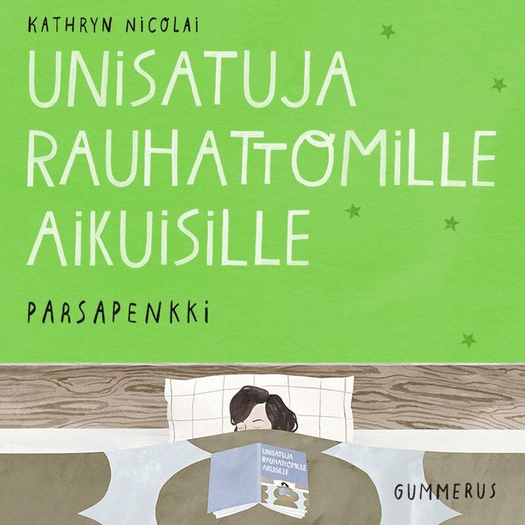 Kathryn Nicolai - Unisatuja rauhattomille aikuisille 25 - Parsapenkki, Ljudbok