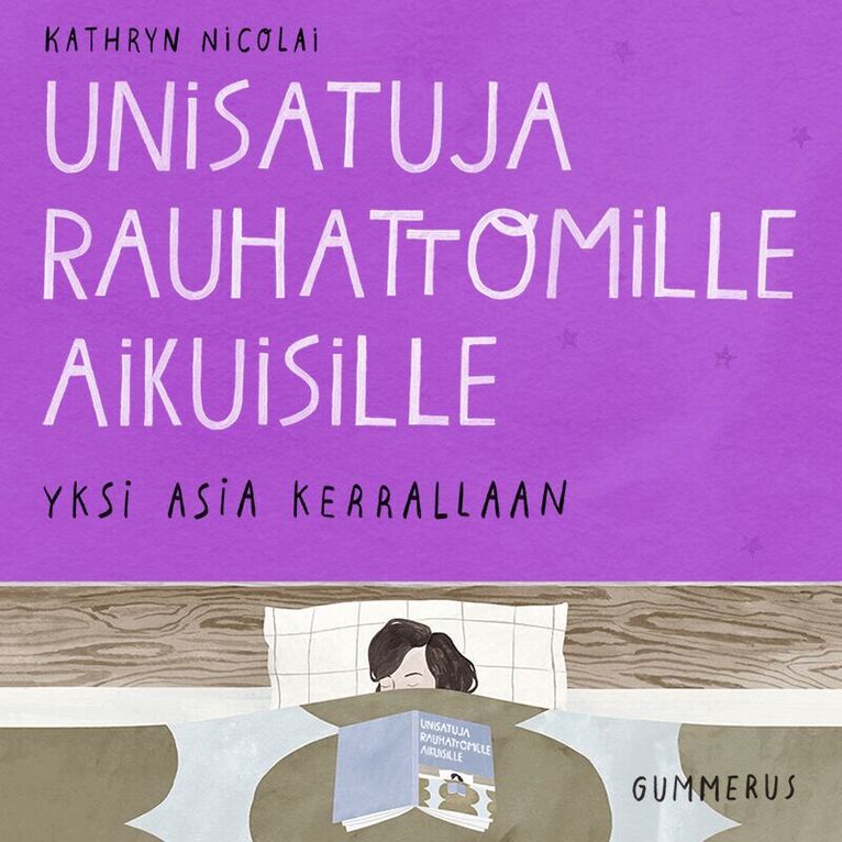 Kathryn Nicolai - Unisatuja rauhattomille aikuisille 26 - Yksi asia kerrallaan, Ljudbok. Tillgänglighet: Lägg i varukorg