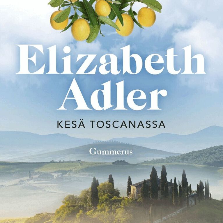 Elizabeth Adler - Kesä Toscanassa, Ljudbok