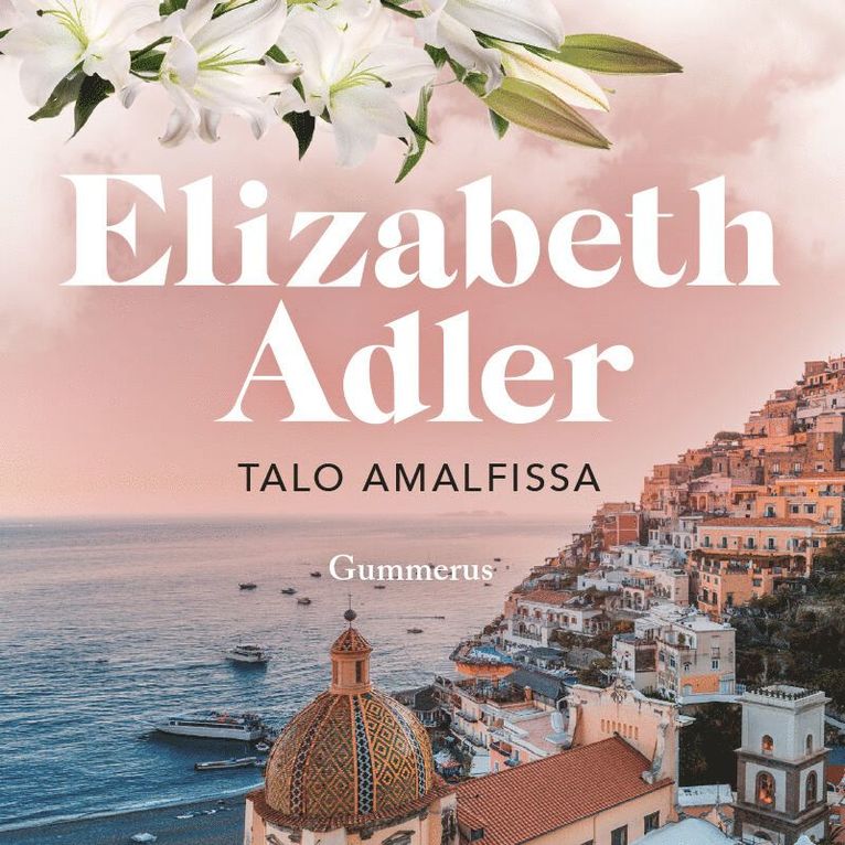 Elizabeth Adler - Talo Amalfissa, Ljudbok