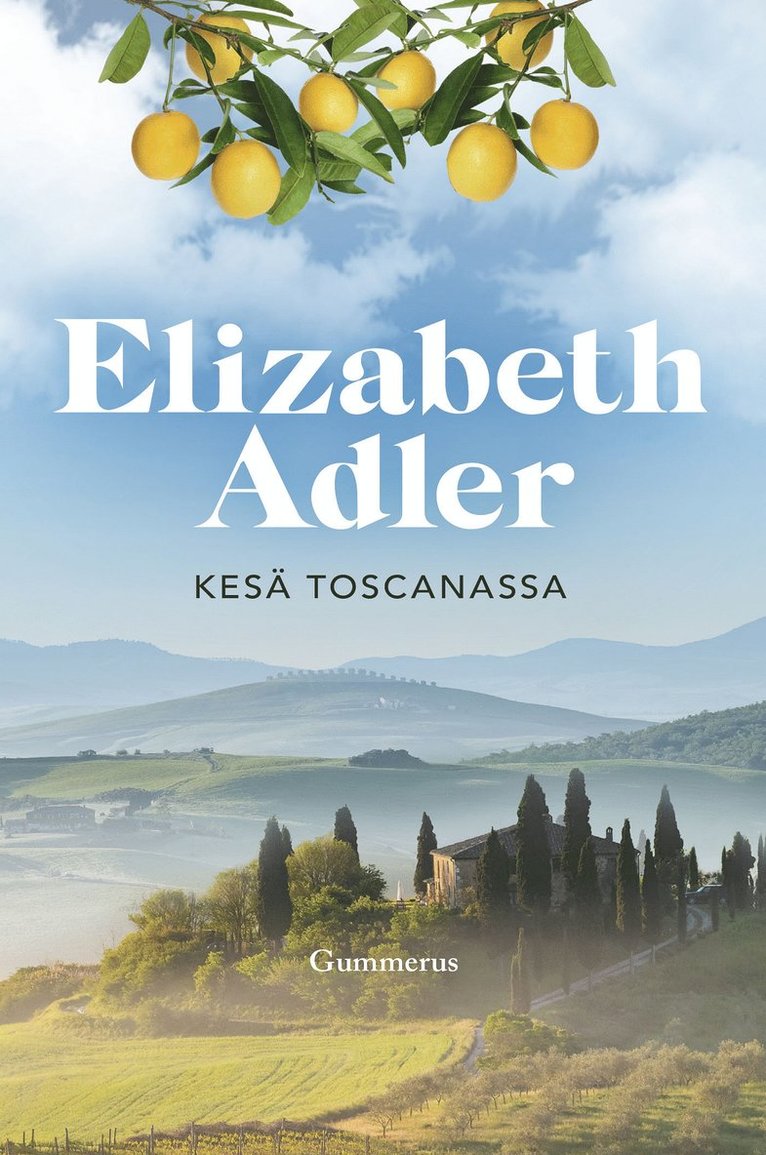 Elizabeth Adler - Kesä Toscanassa, E-bok