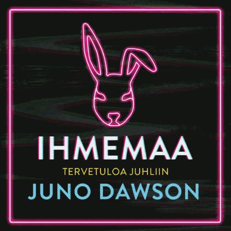 Juno Dawson - Ihmemaa, Ljudbok