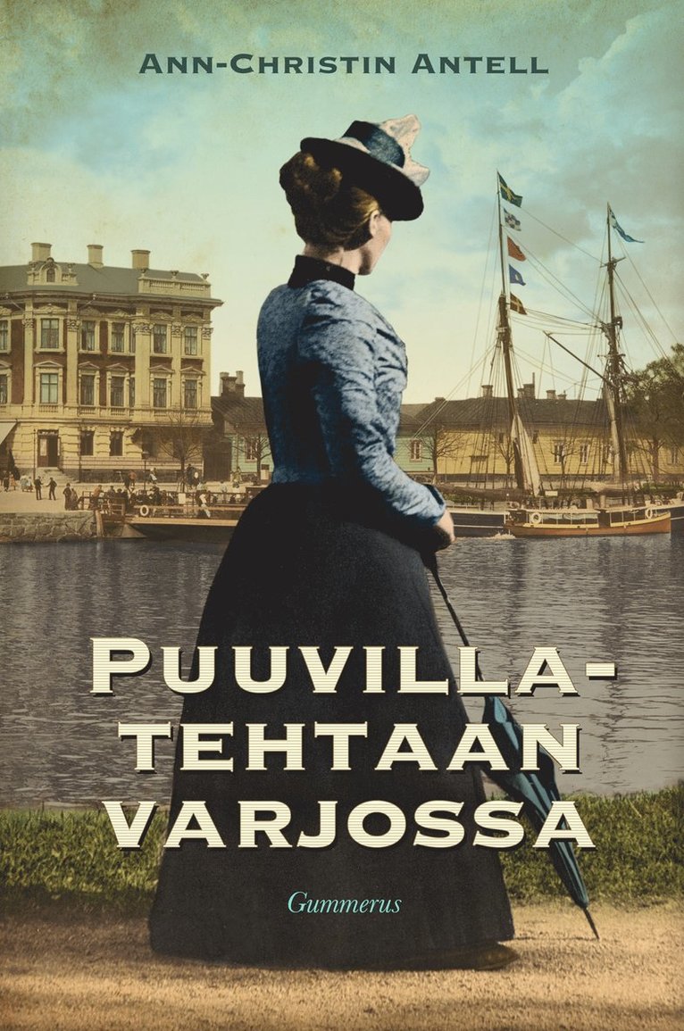 Ann-Christin Antell - Puuvillatehtaan varjossa, E-bok