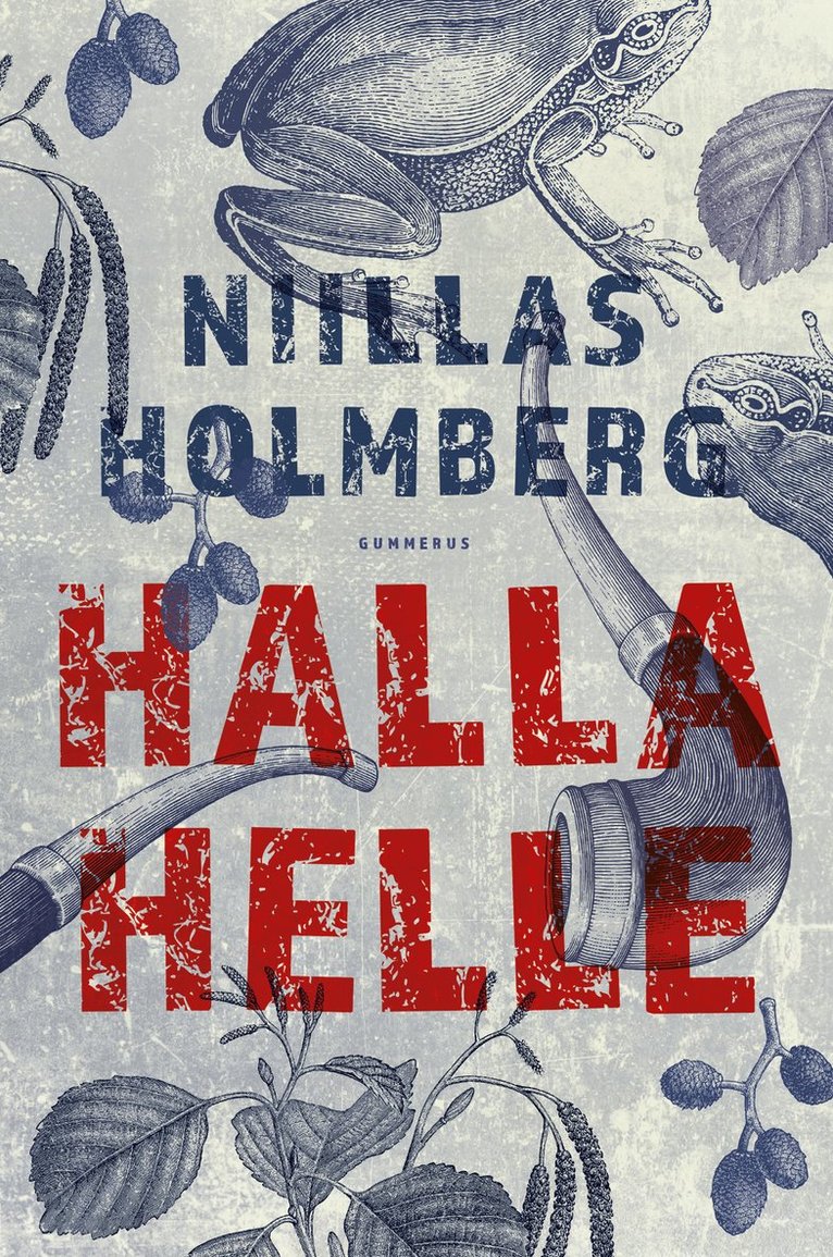Niillas Holmberg - Halla Helle, E-bok