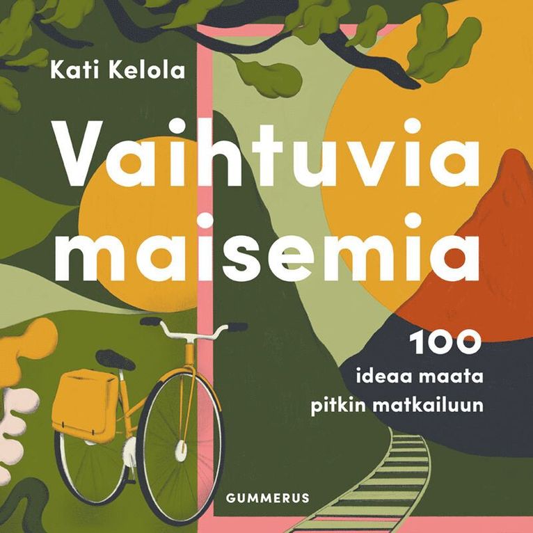 Kati Kelola - Vaihtuvia maisemia, Ljudbok