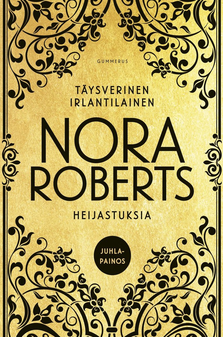 Nora Roberts - Täysverinen irlantilainen & Heijastuksia, E-bok