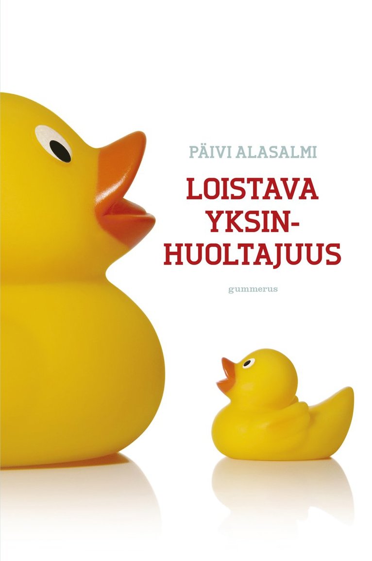 Päivi Alasalmi - Loistava yksinhuoltajuus, E-bok