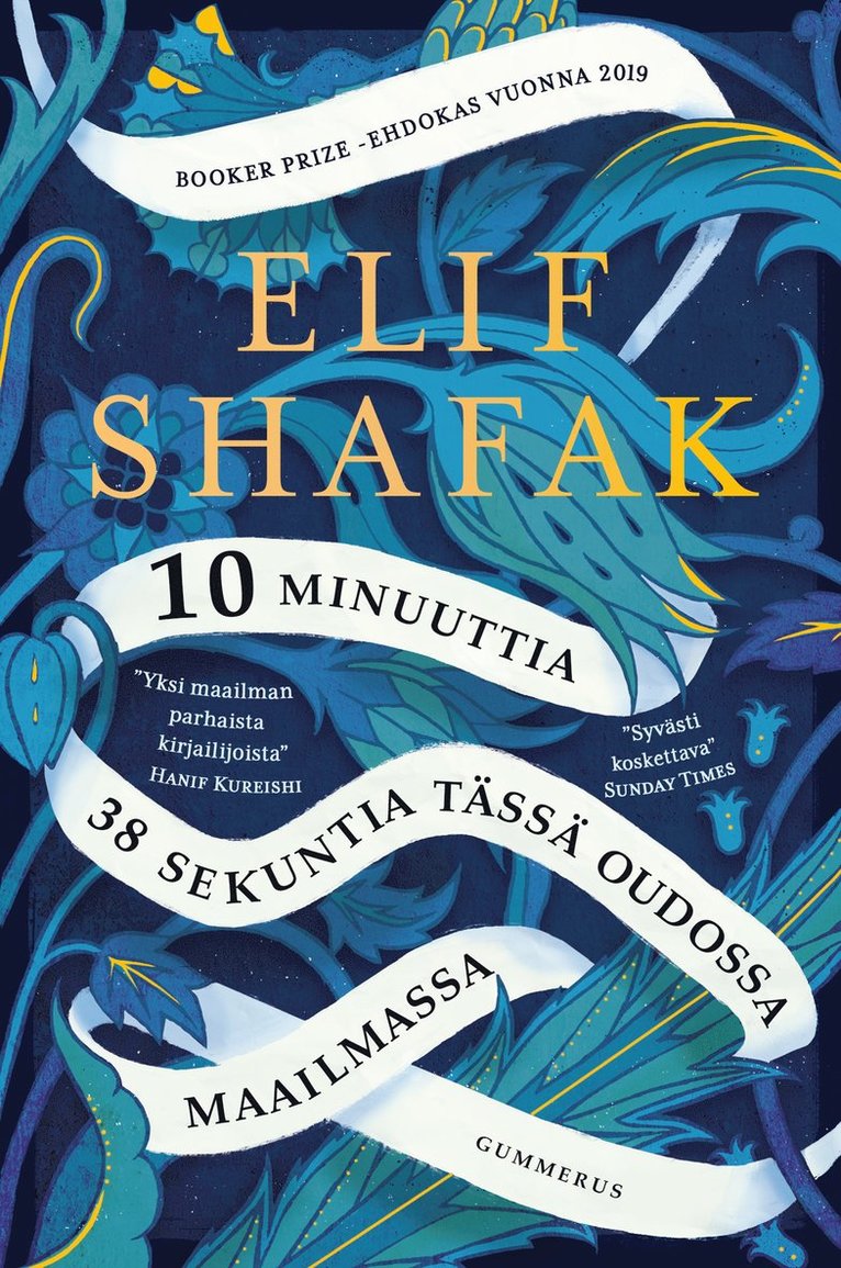 Elif Shafak - 10 minuuttia 38 sekuntia tässä oudossa maailmassa, E-bok