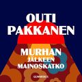 Murhan j�lkeen mainoskatko