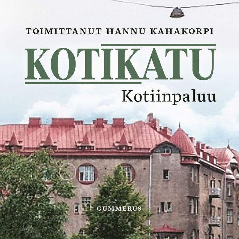 Hannu Kahakorpi - Kotikatu - Kotiinpaluu, Ljudbok