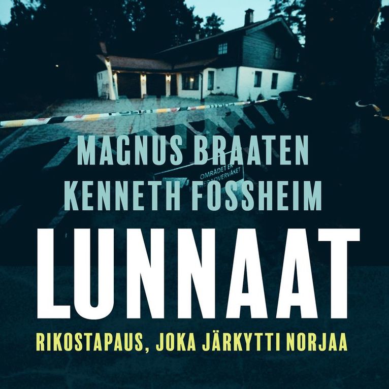 Kenneth Fossheim, Magnus Braaten - Lunnaat, Ljudbok