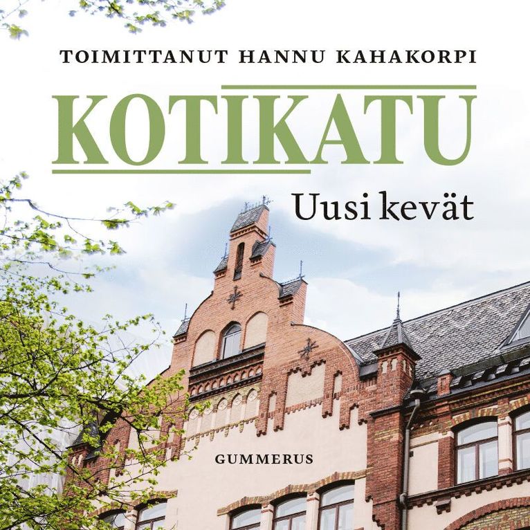 Kahakorpi Hannu - Kotikatu - Uusi kevät, Ljudbok