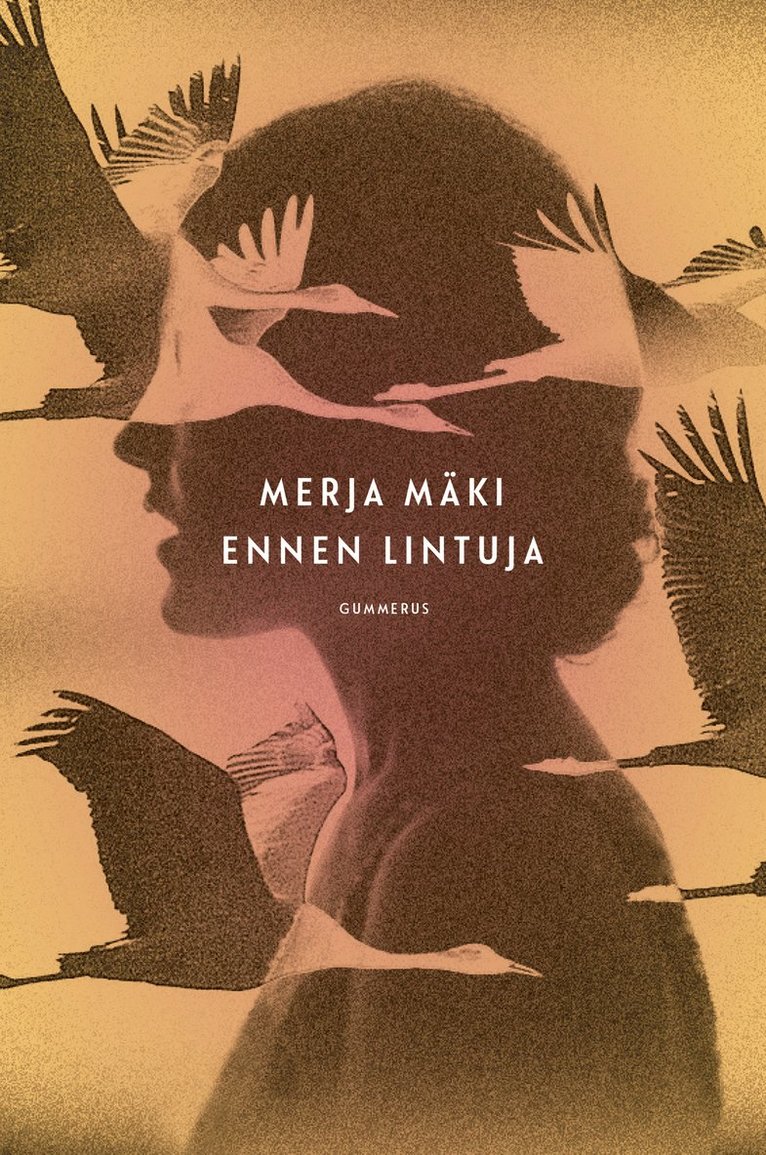 Merja Mäki - Ennen lintuja, E-bok