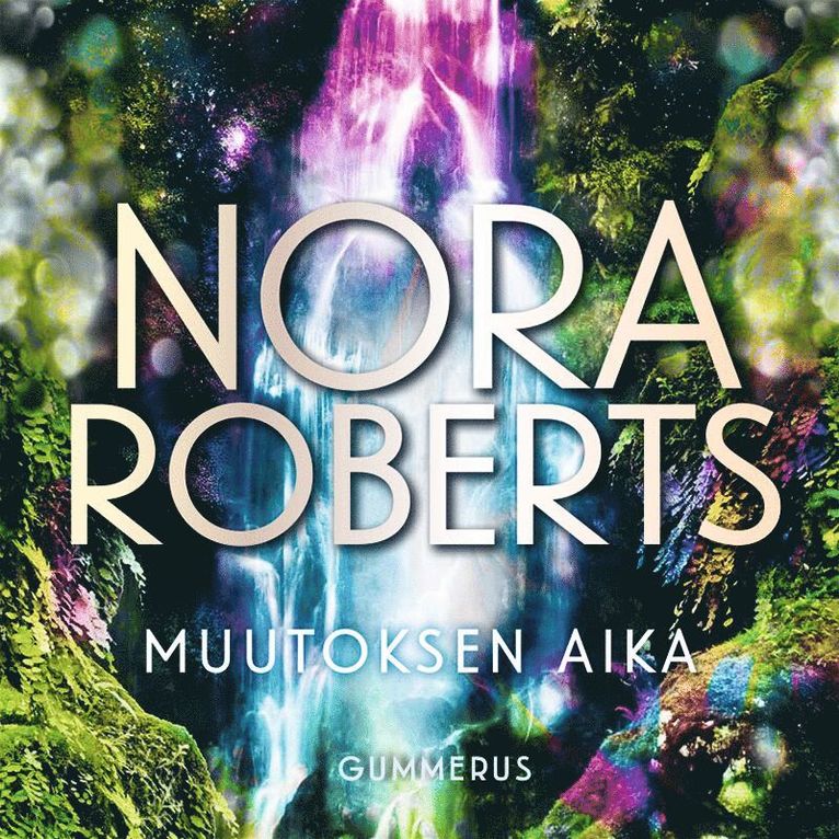 Nora Roberts - Muutoksen aika, Ljudbok