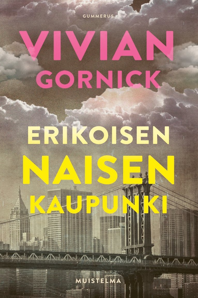 Vivian Gornick - Erikoisen naisen kaupunki, E-bok