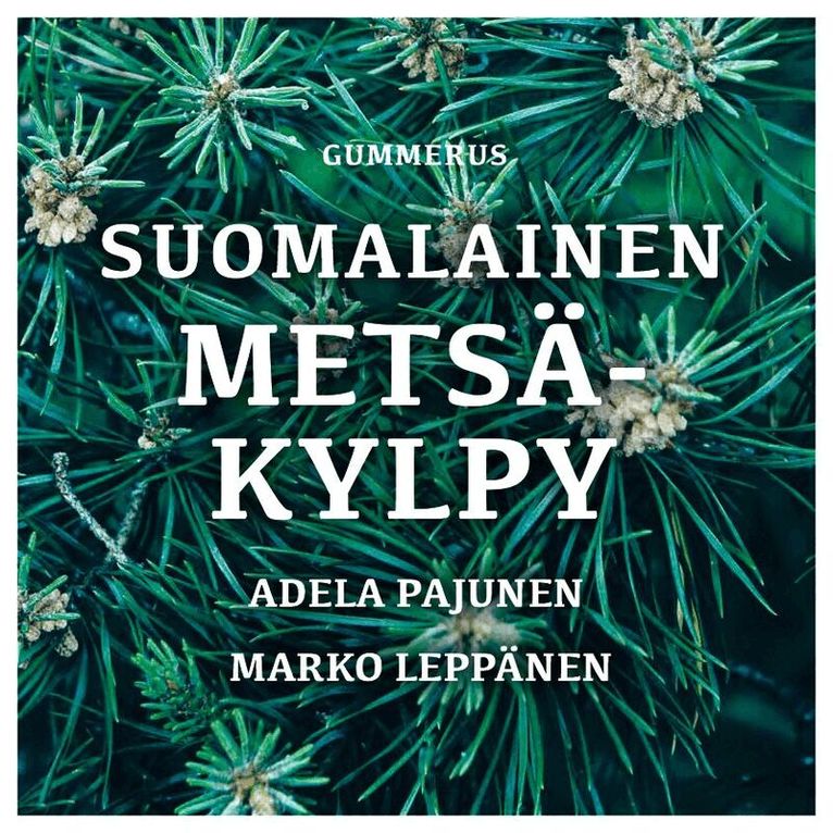 Adela Pajunen, Marko Leppänen - Suomalainen metsäkylpy, Ljudbok