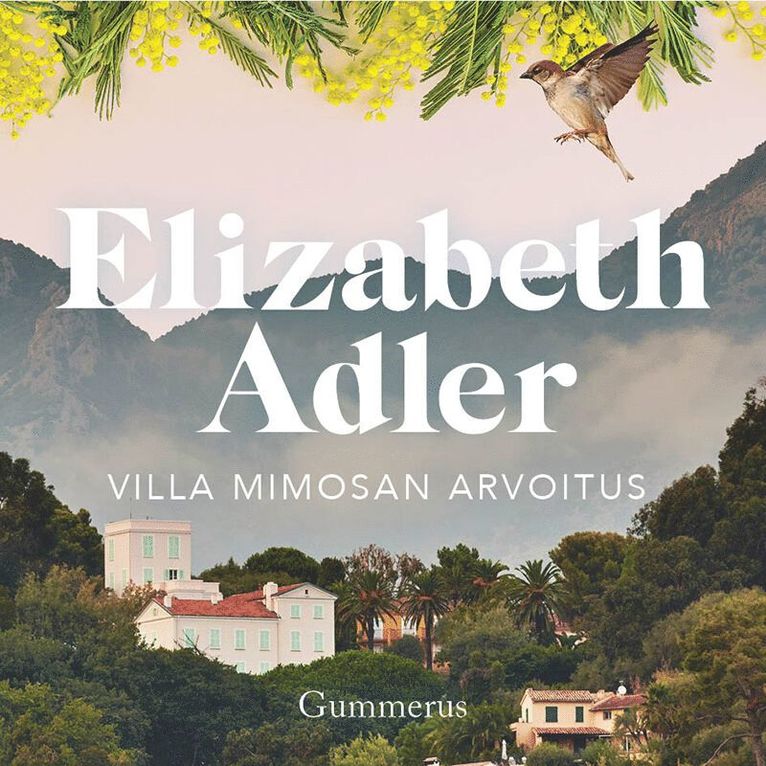 Elizabeth Adler - Villa Mimosan arvoitus, Ljudbok