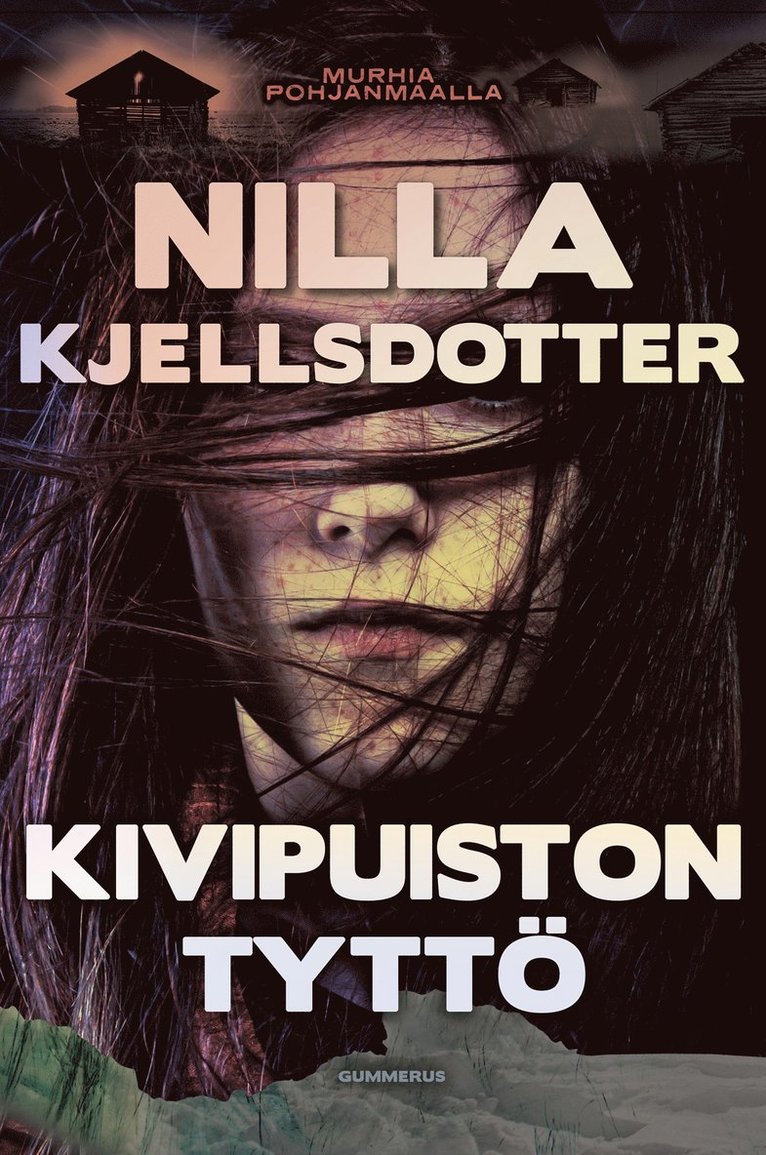 Nilla Kjellsdotter - Kivipuiston tyttö, E-bok