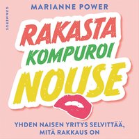 Rakasta, kompuroi, nouse