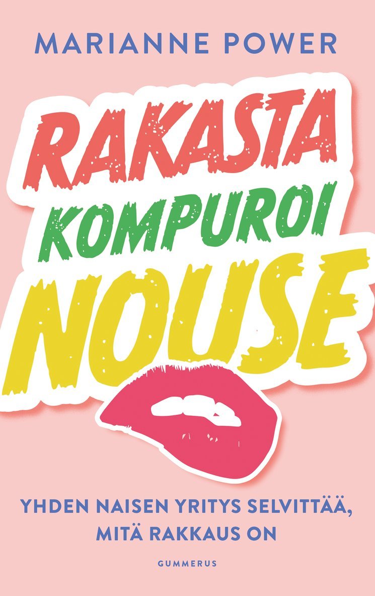 Marianne Power - Rakasta, kompuroi, nouse, E-bok