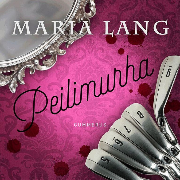 Maria Lang - Peilimurha, Ljudbok
