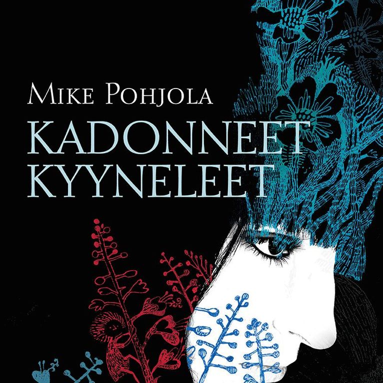 Mike Pohjola - Kadonneet kyyneleet, Ljudbok