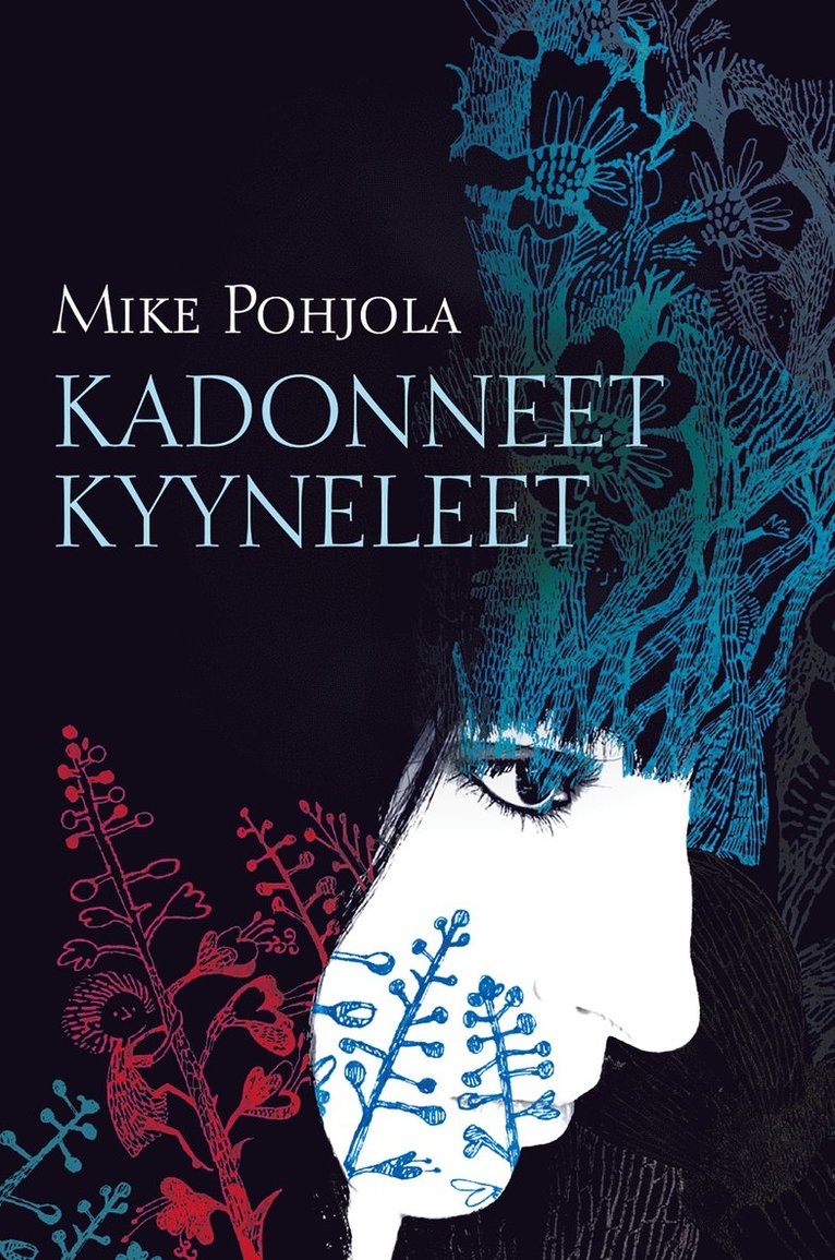 Mike Pohjola - Kadonneet kyyneleet, E-bok