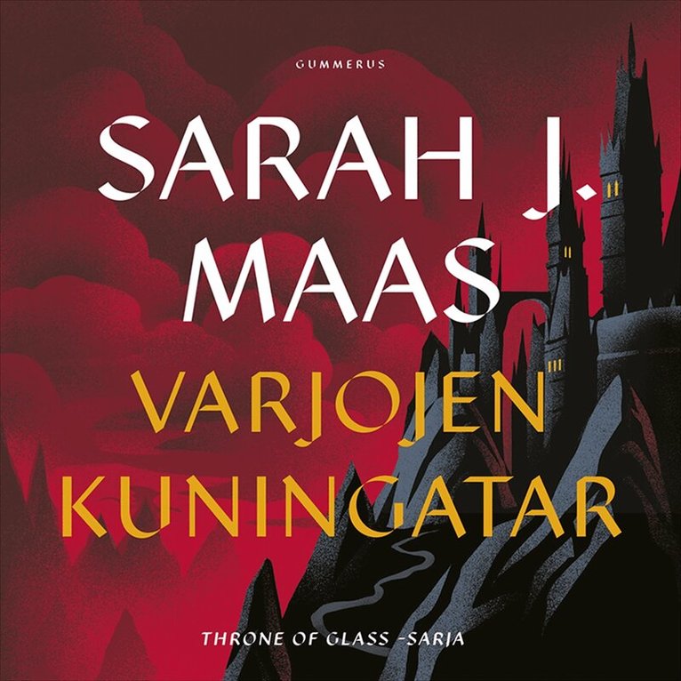 Sarah J. Maas - Throne of Glass - Varjojen kuningatar, Ljudbok