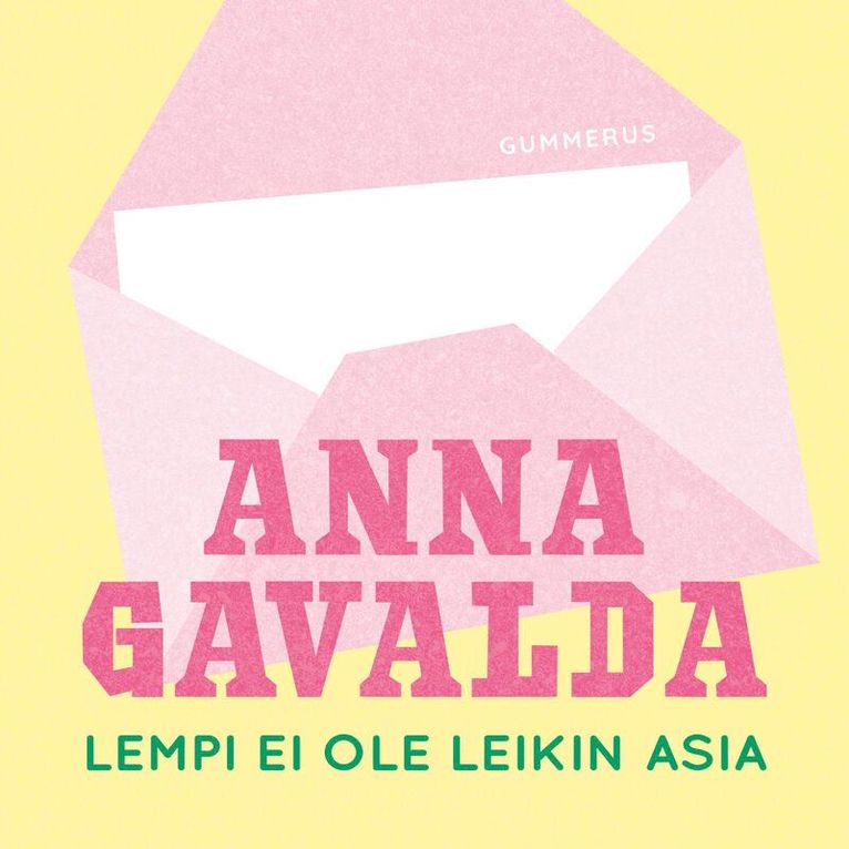 Anna Gavalda - Lempi ei ole leikin asia, Ljudbok