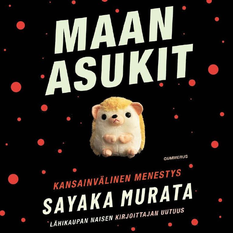 Sayaka Murata - Maan asukit, Ljudbok
