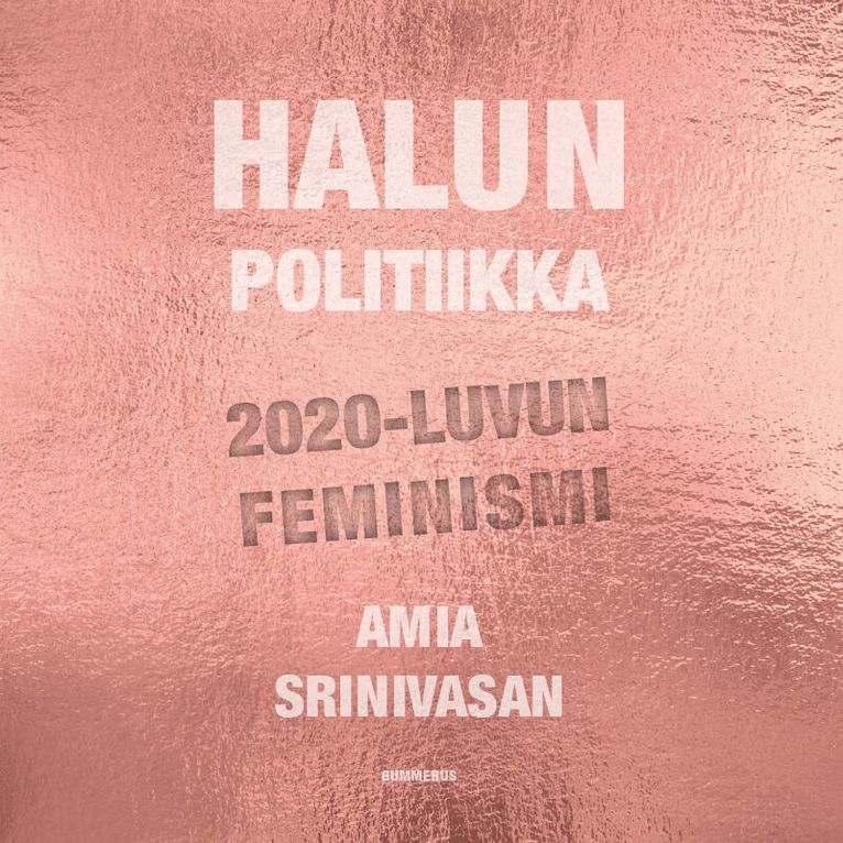 Amia Srinivasan - Halun politiikka, Ljudbok