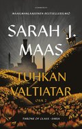 Throne of Glass - Tuhkan valtiatar osa 2