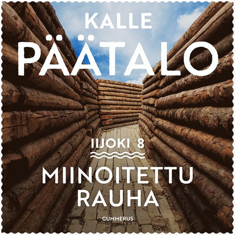 Kalle Päätalo - Miinoitettu rauha, Ljudbok
