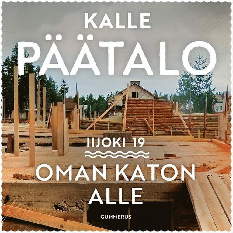Kalle Päätalo - Oman katon alle, Ljudbok