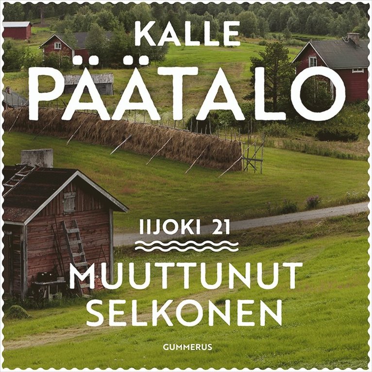 Kalle Päätalo - Muuttunut selkonen, Ljudbok