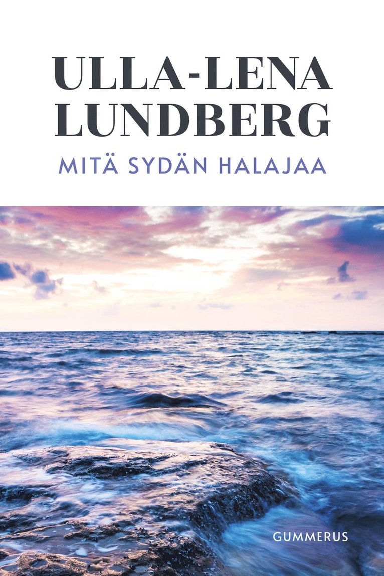 Ulla-Lena Lundberg - Mitä sydän halajaa, E-bok