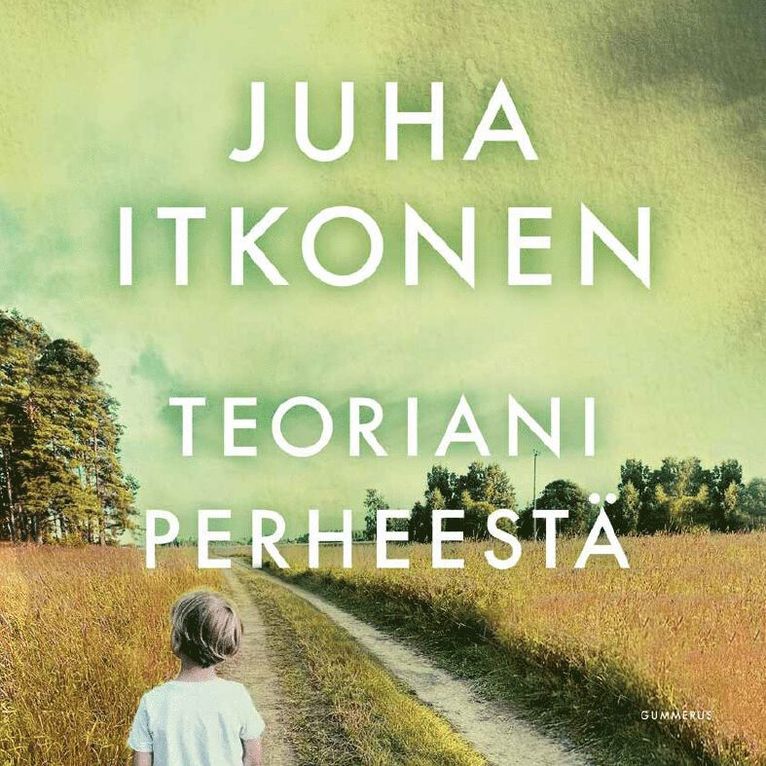Juha Itkonen - Teoriani perheestä, Ljudbok