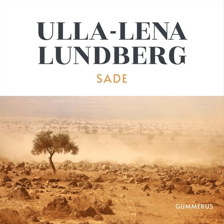 Ulla-Lena Lundberg - Sade, Ljudbok