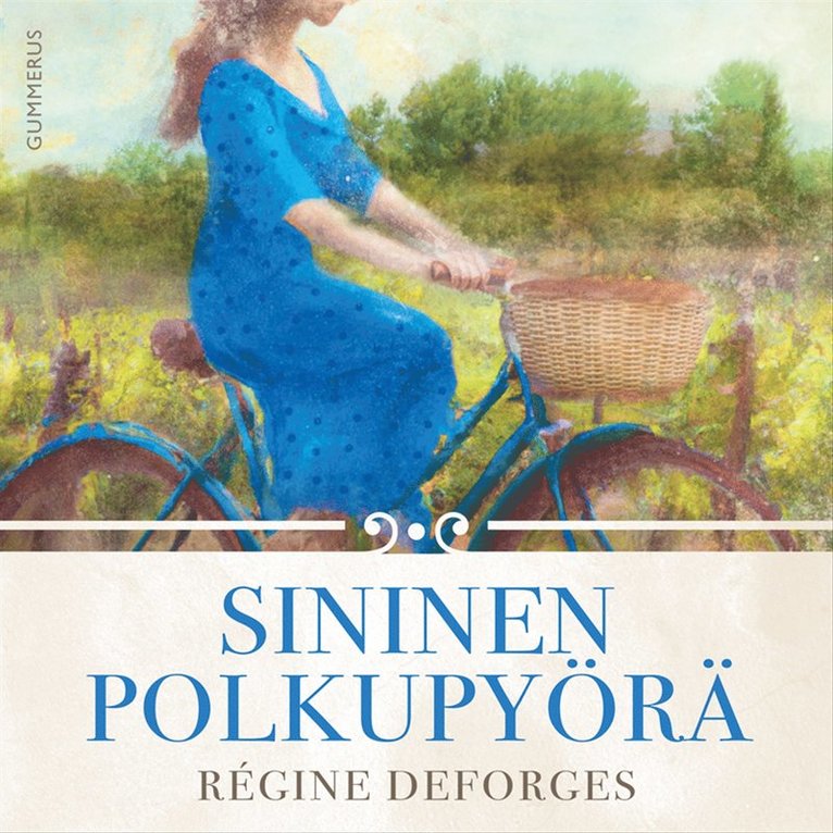 Régine Deforges - Sininen polkupyörä, Ljudbok