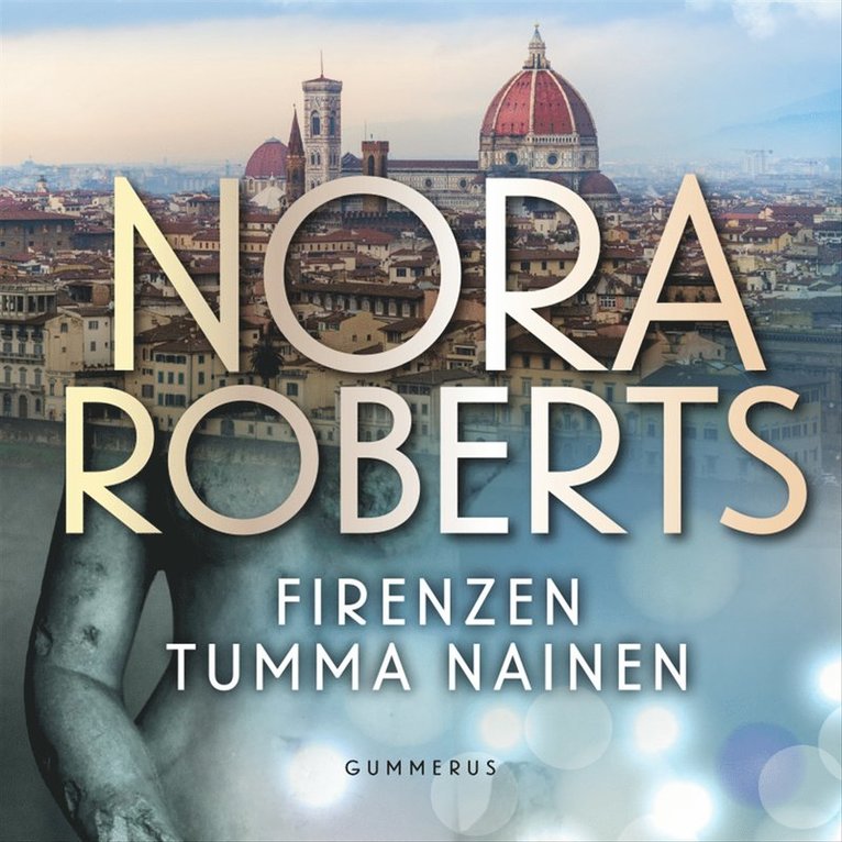 Nora Roberts - Firenzen tumma nainen, Ljudbok