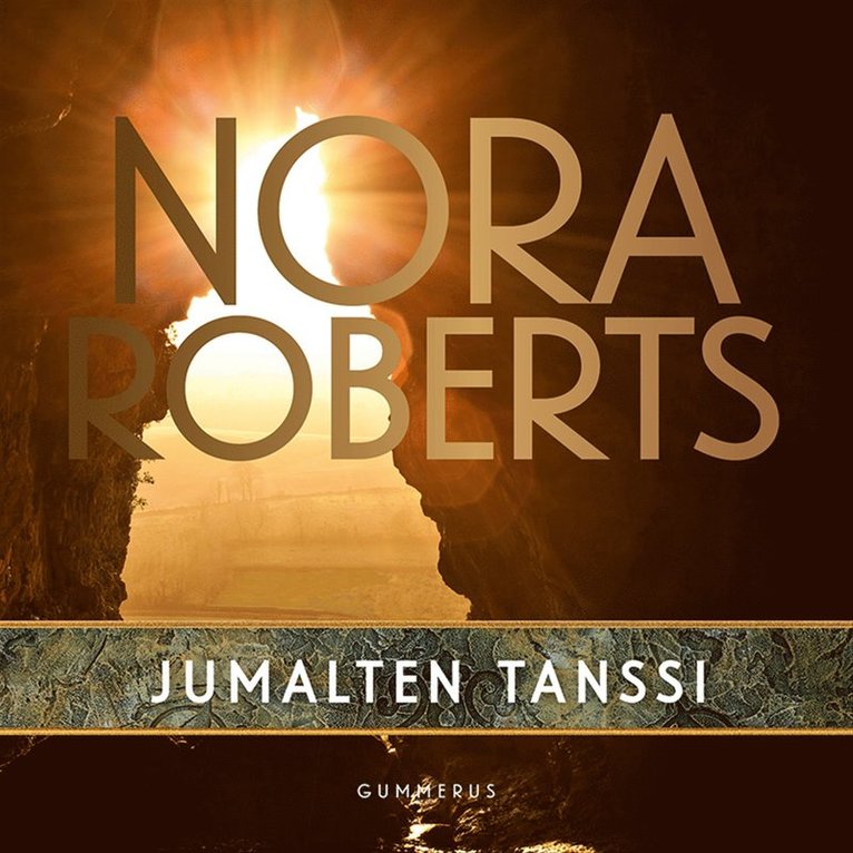 Nora Roberts - Jumalten tanssi, Ljudbok