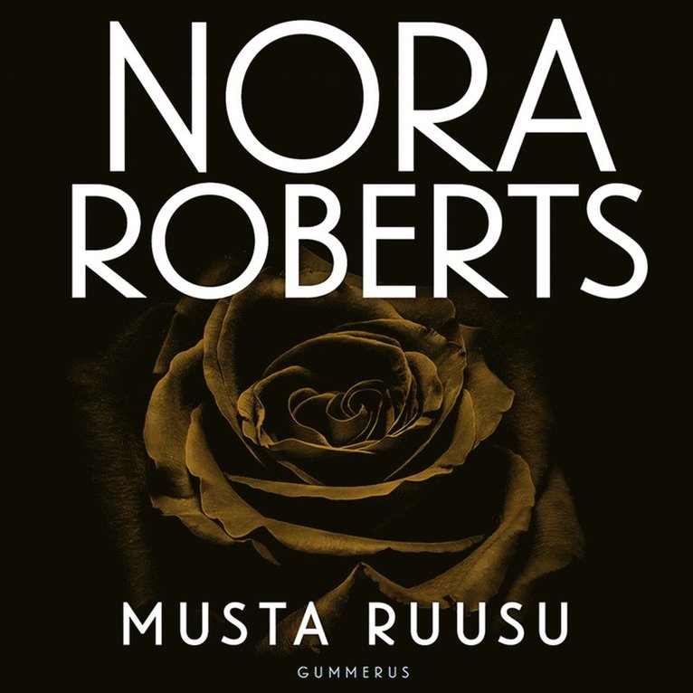 Nora Roberts - Musta ruusu, Ljudbok